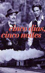Cinco Dias, Cinco Noites
