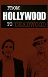From Hollywood to Deadwood