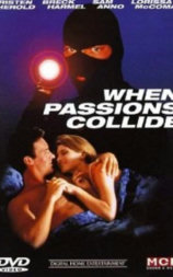 When Passions Collide