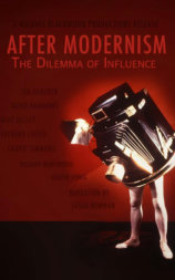 After Modernism: The Dilemma of Influence