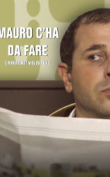 Mauro c'ha da fare