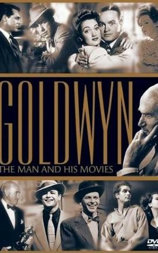 Goldwyn: The Man and His Movies