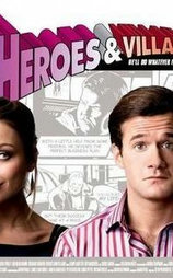 Heroes and Villains