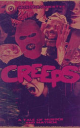 Creeps: A Tale of Murder and Mayhem
