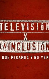 Televisión por la inclusión