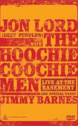 Jon Lord & the Hoochie Coochie Men: Live at the Basement