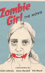 Zombie Girl: The Movie