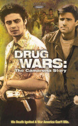 Drug Wars: The Camarena Story