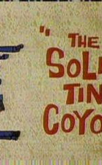 The Solid Tin Coyote