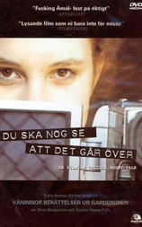 Du ska nog se att det går över