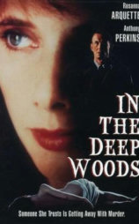 In the Deep Woods