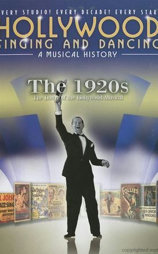 Hollywood Singing and Dancing: A Musical History - The 1920s: The Dawn of the Hollywood Musical