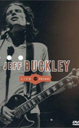 Jeff Buckley: Live in Chicago