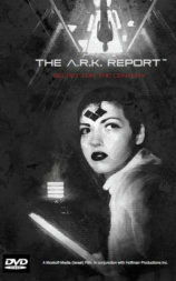 The A.R.K. Report – Secret for the Century