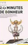 20 minutes de bonheur