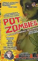 Pot Zombies