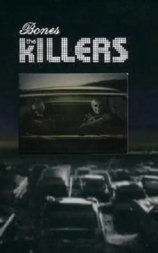 The Killers：Bones