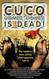 Cuco Gomez-Gomez is Dead!