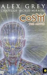 CoSM the Movie: Alex Grey & the Chapel of Sacred Mirrors