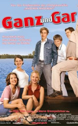 Ganz und gar