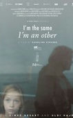 I'm the Same, I'm Another