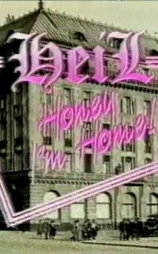 Heil, Honey I'm Home