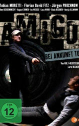 Amigo - Bei Ankunft Tod