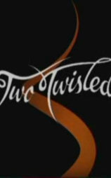Two Twisted