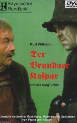Der Brandner Kaspar und das ewig' Leben