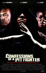 Confessions of a Pit Fighter