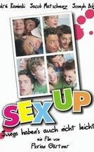 Sex Up - Jungs haben's auch nicht leicht