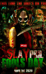 Slaypril Fools Day