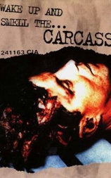 Wake Up and Smell the Carcass
