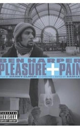 Ben Harper: Pleasure and Pain