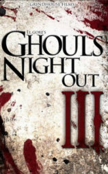 Ghouls Night Out 3 - Rotten Re-Animated