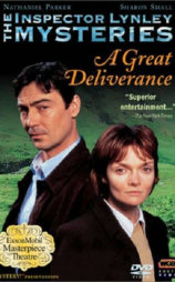 The Inspector Lynley Mysteries: A Great Deliverance