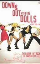 Down and Out with the Dolls