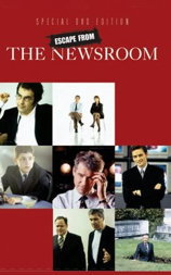Escape from the Newsroom