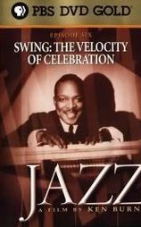Swing: The Velocity of Celebration - 1937-1939