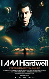 I AM Hardwell Documentary