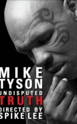 Mike Tyson: Undisputed Truthts