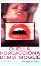 Quella porcacciona di mia moglie