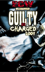 ECW Guilty as Charged 2001