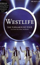 Westlife - The Turnaround Tour - Live From The Globe Stockholm (2004)