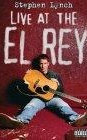 Stephen Lynch: Live at the El Rey