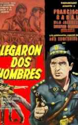Llegaron dos hombres