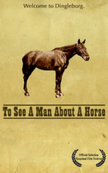To See a Man About a Horse