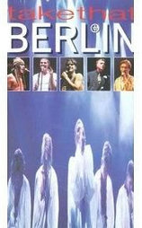 Take That: Live In Berlin
