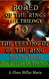 Bored of the Rings: The Trilogy