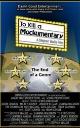 To Kill a Mockumentary
